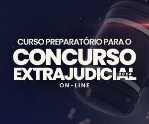 CURSO PREPARATÓRIO PARA O CONCURSO EXTRAJUDICIAL DE MINAS GERAIS