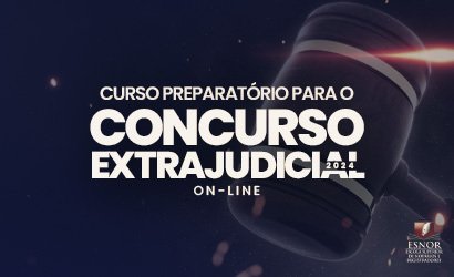 CURSO PREPARATÓRIO PARA O CONCURSO EXTRAJUDICIAL DE MINAS GERAIS