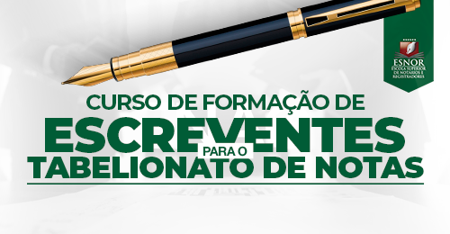 CURSO DE ESCREVENTE EM TABELIONATO DE NOTAS